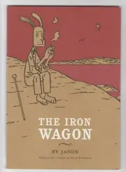 Iron Wagon (2003) TPB - 1st Print - Fantagraphics