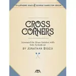 CROSS CORNERS: BRASS QUINTET WITH XYLOPHONE SOLO