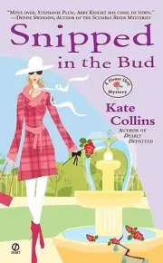 Snipped in the Bud Kate Collins Paperback