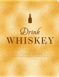 在飛比找誠品線上優惠-Drink Whiskey: A Collection of