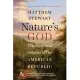 Nature’s God: The Heretical Origins of the American Republic