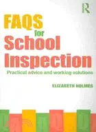 在飛比找三民網路書店優惠-FAQs for School Inspection: Pr