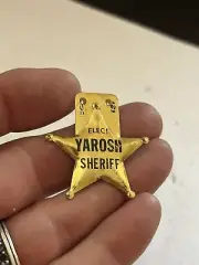 VINTAGE YAROSH FOR SHERIFF MAHONING COUNTY YOUNGSTOWN OHIO CAMPAIGN BADGE BUTTON