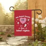 Labor Rights Valentine's Day Garden Flag, Pro-Union, Anti-Trump