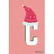 Initial X-mas Letter C Notebook With Funny X-mas Bear., X-mas First Letter Ideal for For Boys/ Girls, Christmas, Gift and Notebook for School: Lined N