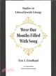 Were Our Mouths Filled With Song ― Studies in Liberal Jewish Liturgy