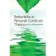 Reflections in Personal Construct Theory