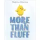 More Than Fluff