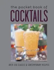 The Pocket Book of Cocktails: Over 150 Classic & Contemporary Cocktails by Rylan