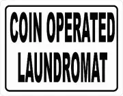 Coin Operated Laundromat Sign. Size Options. Window Storefront Laundry Business