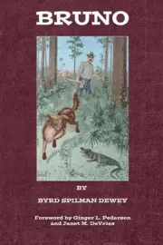 Bruno by Byrd Spilman Dewey (English) Paperback Book
