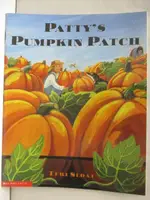 【書寶二手書T2／少年童書_KOK】PATTY'S PUMPKIN PATCH