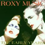 ROXY MUSIC ‎– THE EARLY YEARS  CD