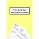 Project Management Planner: Project Planner Notebook With TO DO list - Track, Plan and Organize Notes, Ideas, Gifts - Project Plan 6 x 9’’