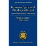 FEYNMAN’S OPERATIONAL CALCULUS AND BEYOND: NONCOMMUTATIVITY AND TIME-ORDERING