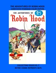 THE ADVENTURES OF ROBIN HOOD HARDCOVER STANDARD COLOR EDITION