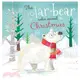 The Polar Bear who Saved Christmas