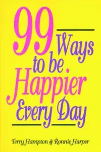 在飛比找博客來優惠-99 Ways to Be Happier Every Da