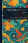 The Fables of Aesop by Aesop Paperback Book