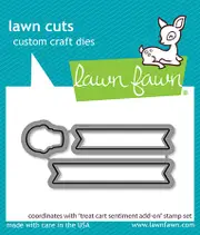 Lawn Fawn Treat Cart Sentiment Add-On Lawn Cuts Die