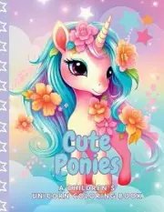 Rhodes - Cute Ponies A Children's Unicorn Coloring Book - New paperbac - L555z
