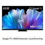 【TCL】65吋 MINI LED QLED GOOGLETV量子智能連網液晶顯示器 65C935(含運含基本安裝)