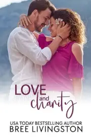 Love and Charity: A Clean Stand Alone Romance by Bree Livingston (English) Paper