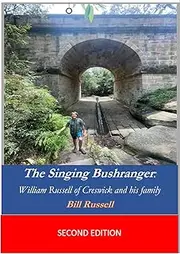 Hornet Publications The Singing Bushranger: William Russell Of Creswick And His Family, 2Nd Edition, Paperback