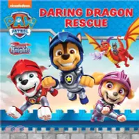 在飛比找三民網路書店優惠-PAW Patrol: Daring Dragon Resc