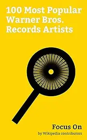 Focus On: 100 Most Popular Warner Bros. Records Artists: Warner Bros. Records, Gorillaz, Bee Gees, Cher, Prince (musician), Madonna (entertainer), Don ... Blake Shelton, Metallica, Dua Lipa, etc.