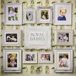 ROYAL BABIES ― A HEIR RAISING HISTORY(精裝)/ALISON JAMES【禮筑外文書店】