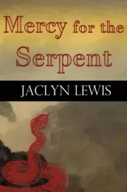 Mercy for the Serpent by Jaclyn Lewis (English) Paperback Book