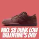 【NIKE 耐吉】休閒鞋 NIKE SB DUNK LOW VALENTINE DAY 情人節 酒紅 男款 FN0619-600