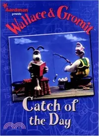 在飛比找三民網路書店優惠-Wallace & Gromit Catch of the 