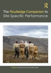 The Routledge Companion to Site-Specific Performance (Routledge Companions)