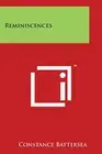Reminiscences.by Battersea New 9781169988279 Fast Free Shipping<|