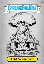 GPK ADAM APPETITE Sketch NFT Blockchain Crypto WAX - Mint #309 Card #1a RARE!!!