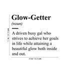 Glow Getter - Black 17" x 20" Wall Art Decal Vinyl Sticker