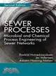 Sewer Processes ― Microbial and Chemical Process Engineering of Sewer Networks