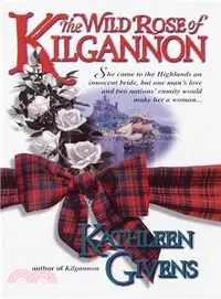 在飛比找三民網路書店優惠-The Wild Rose of Kilgannon
