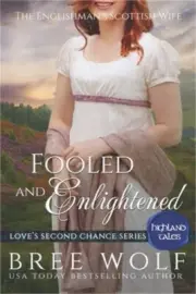 Fooled & Enlightened: The Englishman's Scottish Wife (Paperback or Softback)