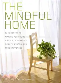 在飛比找三民網路書店優惠-The Mindful Home ─ The Secrets