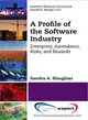 A PROFILE OF THE SOFTWARE INDUSTRY