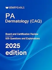 PA Dermatology (CAQ): Board and Certification Review
