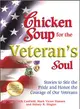 Chicken Soup for the Veteran's Soul—Stories to Stir the Pride and Honor the Courage of Our Veterans