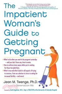 在飛比找三民網路書店優惠-The Impatient Woman's Guide to