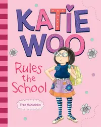 在飛比找誠品線上優惠-Katie Woo Rules the School