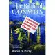 The Biblical Cosmos: A Pilgrim’s Guide to the Weird and Wonderful World of the Bible