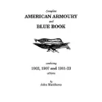 COMPLETE AMERICAN ARMOURY AND BLUE BOOK