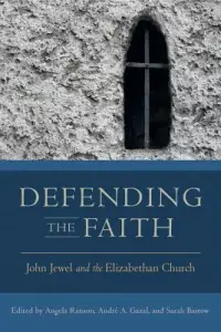 在飛比找博客來優惠-Defending the Faith: John Jewe